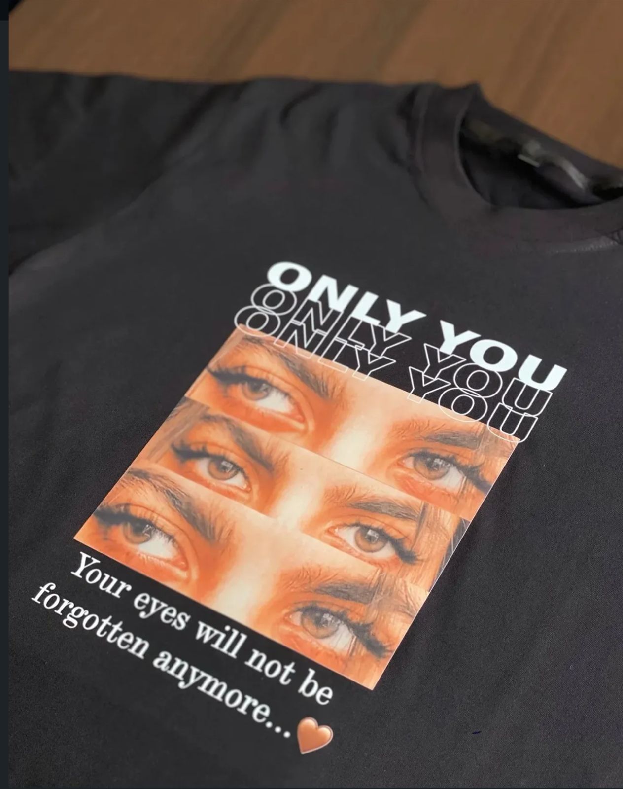 Only You Customized T-Shirt